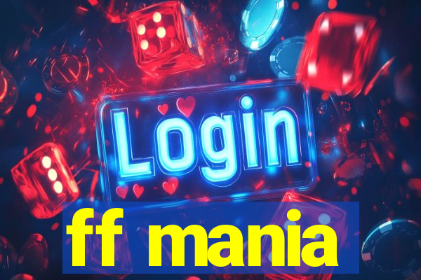 ff mania